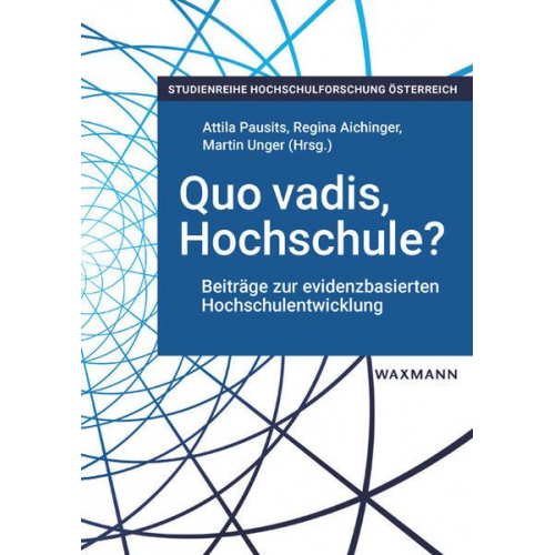 Quo vadis, Hochschule?