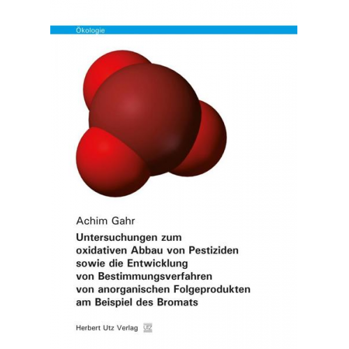 Achim Gahr - Gahr, A: Untersuchungen zum oxidativen Abbau von Pestiziden