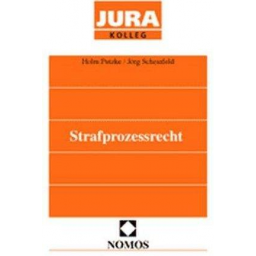 Holm Putzke & Jörg Scheinfeld - Strafprozessrecht