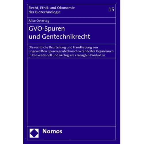 Alice Ostertag - GVO-Spuren und Gentechnikrecht