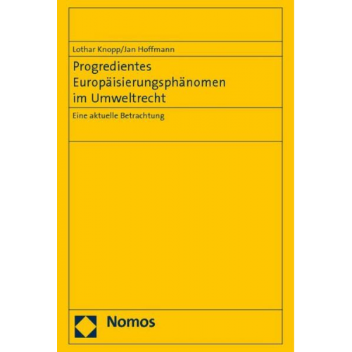 Progredientes Europäisierungsphänomen im Umweltrecht