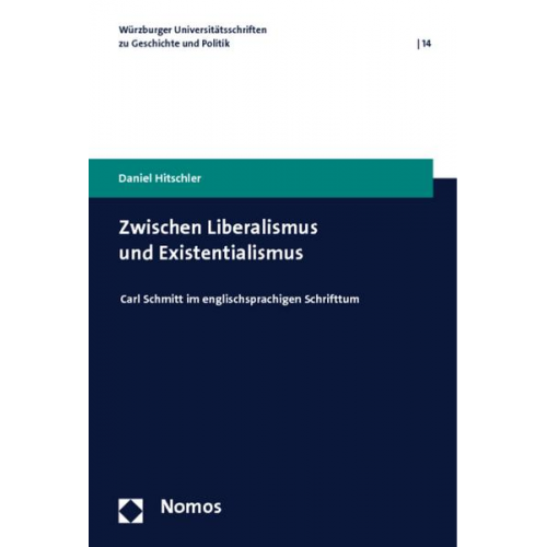 Daniel Hitschler - Zwischen Liberalismus und Existentialismus