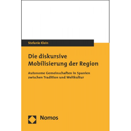 Stefanie Klein - Die diskursive Mobilisierung der Region