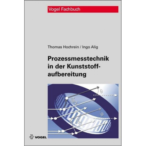 Thomas Hochrein & Ingo Alig - Prozessmesstechnik in der Kunststoffaufbereitung