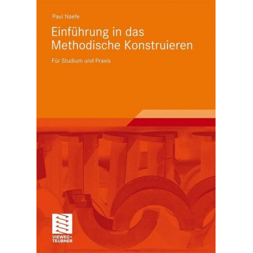 Paul Naefe - Einführung in das Methodisches Konstruieren