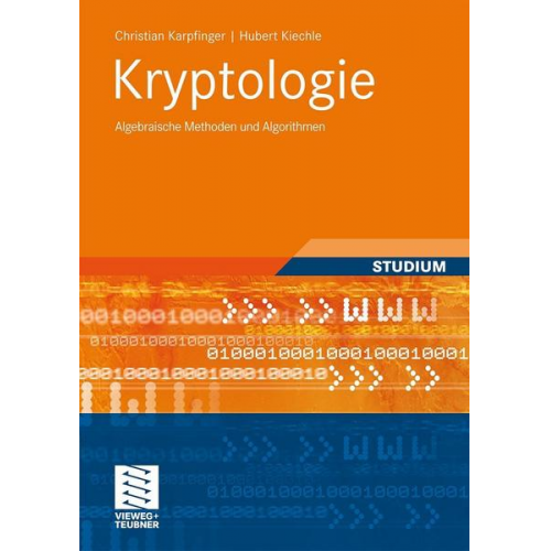 Christian Karpfinger & Hubert Kiechle - Kryptologie