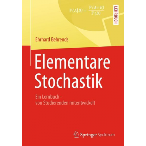 Ehrhard Behrends - Elementare Stochastik