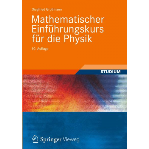 Siegfried Grossmann - Mathematischer Einführungskurs für die Physik