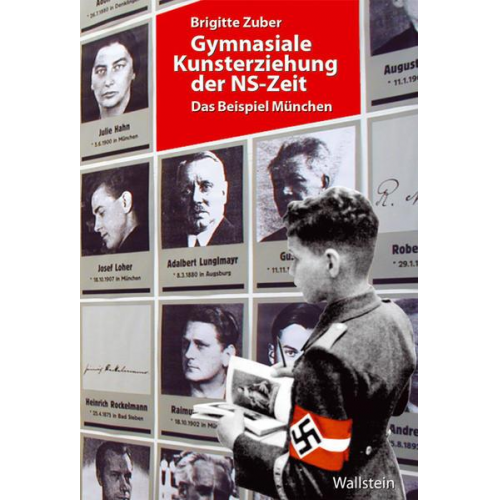 Brigitte Zuber - Gymnasiale Kunsterziehung der NS-Zeit