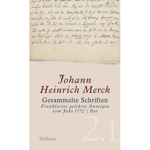 Johann Heinrich Merck - Gesammelte Schriften