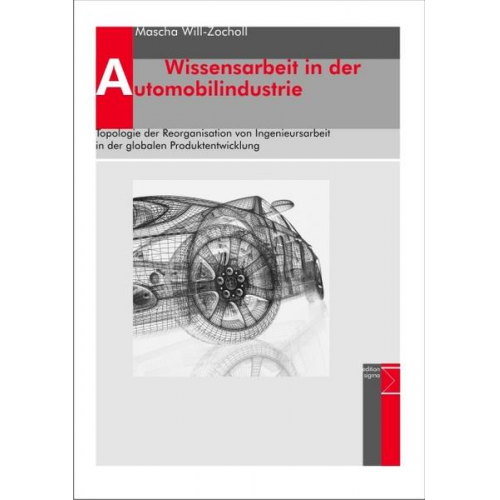 Mascha Will-Zocholl - Wissensarbeit in der Automobilindustrie