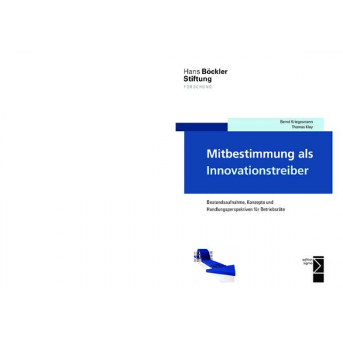 Bernd Kriegesmann & Thomas Kley - Mitbestimmung als Innovationstreiber