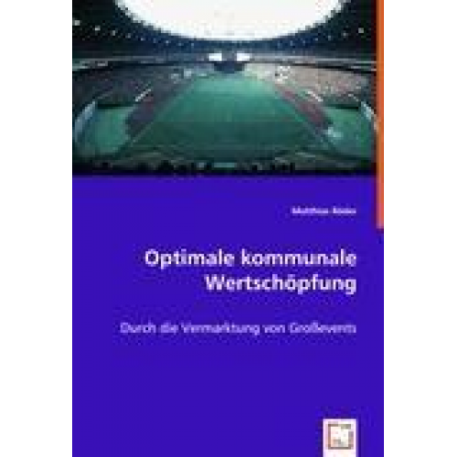 Matthias Röder - Röder, M: Optimale kommunale Wertschöpfung