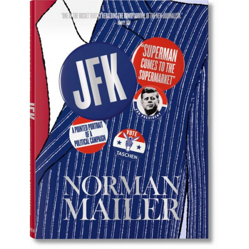 Norman Mailer & J. Michael Lennon - Norman Mailer. JFK. Superman kommt in den Supermarkt