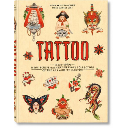 Henk Schiffmacher - TATTOO. 1730s-1970s. Henk Schiffmacher’s Private Collection