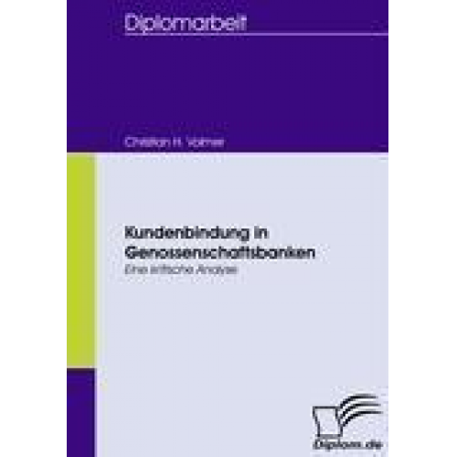 Christian H. Volmer - Kundenbindung in Genossenschaftsbanken