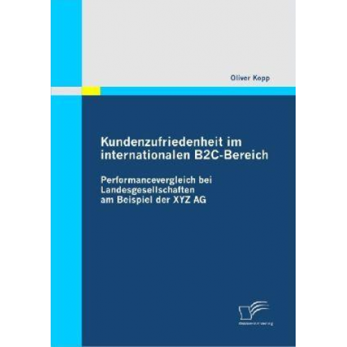 Oliver Kopp - Kundenzufriedenheit im internationalen B2C-Bereich