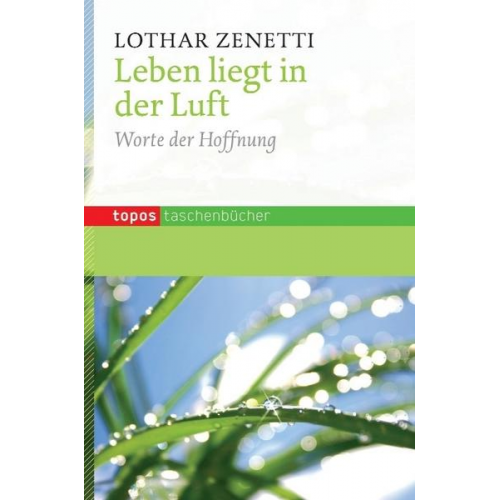 Lothar Zenetti - Leben liegt in der Luft