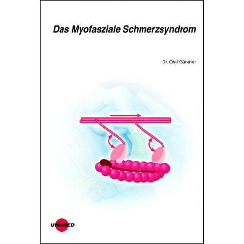 Olaf Günther - Das Myofasziale Schmerzsyndrom