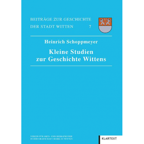 Kleine Studien zur Geschichte Wittens