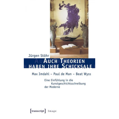 Jürgen Stöhr - Auch Theorien haben ihre Schicksale