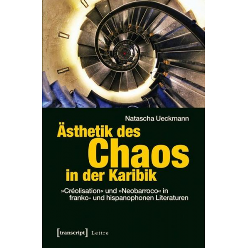 Natascha Ueckmann - Ästhetik des Chaos in der Karibik