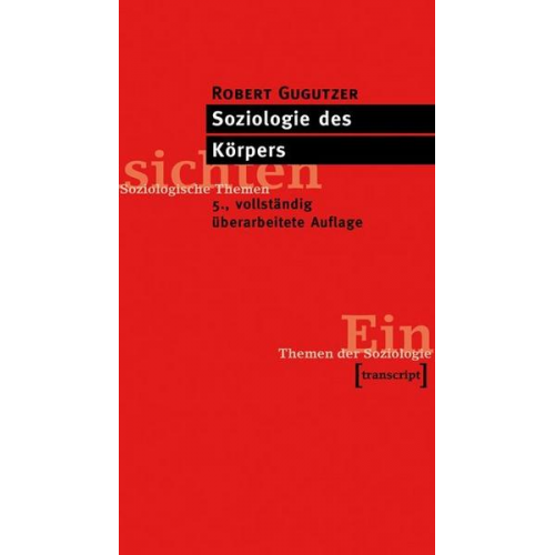 Robert Gugutzer - Soziologie des Körpers