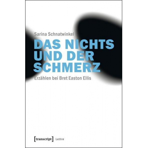 Sarina Schnatwinkel - Das Nichts und der Schmerz