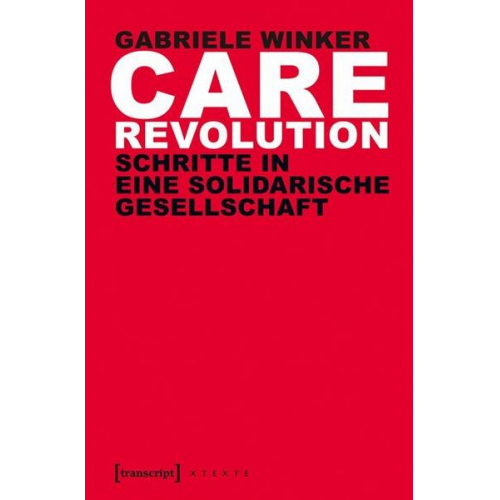 Gabriele Winker - Care Revolution