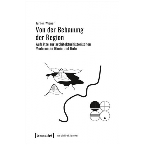 Jürgen Wiener - Von der Bebauung der Region