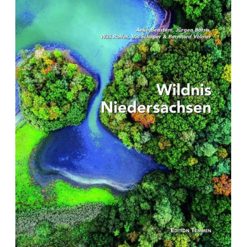 Anke Benstem & Iris Schaper - Wildnis Niedersachsen