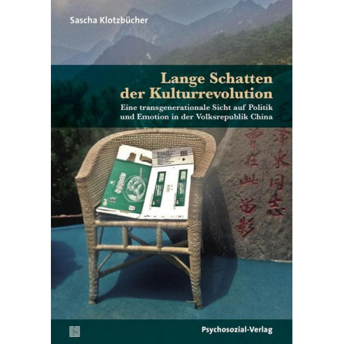 Sascha Klotzbücher - Lange Schatten der Kulturrevolution