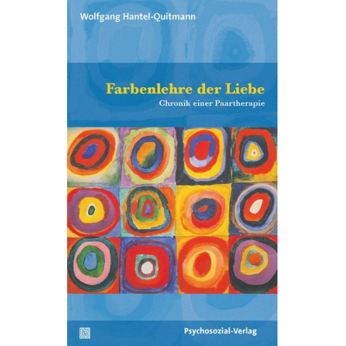 Wolfgang Hantel-Quitmann - Farbenlehre der Liebe