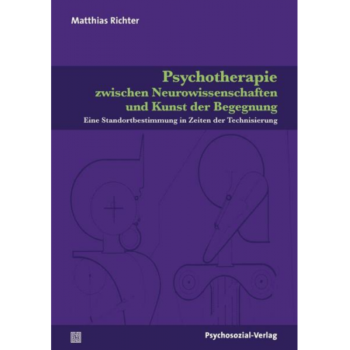 Matthias Richter - Psychotherapie zwischen Neurowissenschaften und Kunst der Begegnung