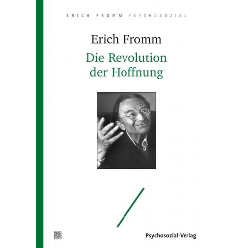 Erich Fromm - Die Revolution der Hoffnung