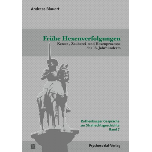 Andreas Blauert - Frühe Hexenverfolgungen