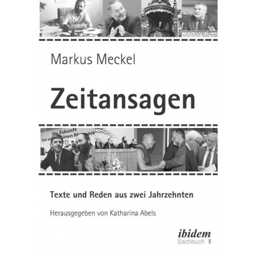 Markus Meckel & Katharina Abels - Markus Meckel: Zeitansagen. Texte und Reden