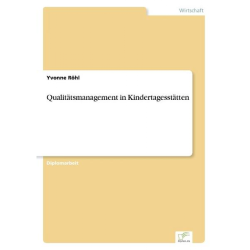 Yvonne Röhl - Qualitätsmanagement in Kindertagesstätten