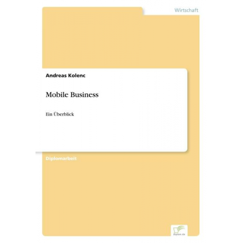 Andreas Kolenc - Mobile Business