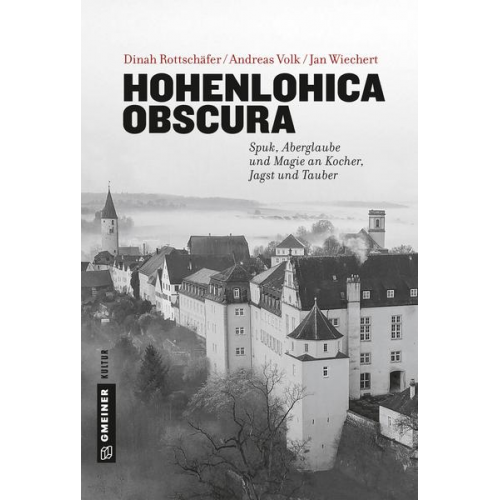 Jan Wiechert & Dinah Rottschäfer & Andreas Volk - Hohenlohica Obscura