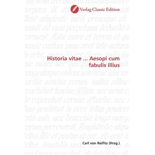 Historia vitae ... Aesopi cum fabulis illius