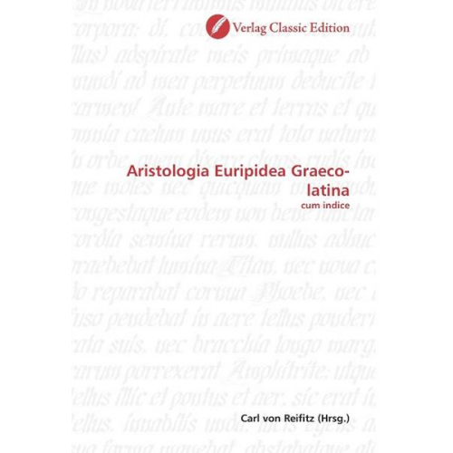 Aristologia Euripidea Graeco-latina