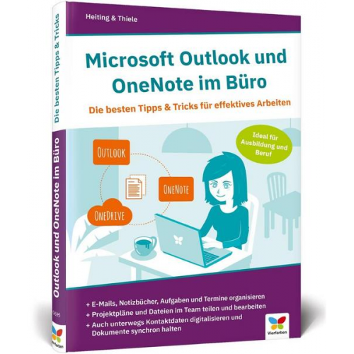 Mareile Heiting & Carsten Thiele - Microsoft Outlook und OneNote im Büro