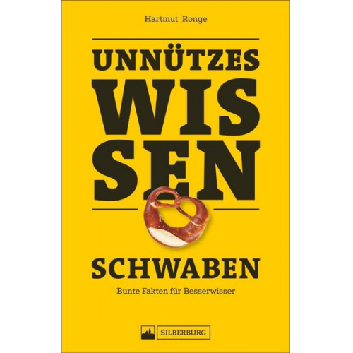 Hartmut Ronge - Unnützes Wissen: Schwaben