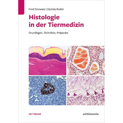 Fred Sinowatz & Daniela Rodler - Histologie in der Tiermedizin