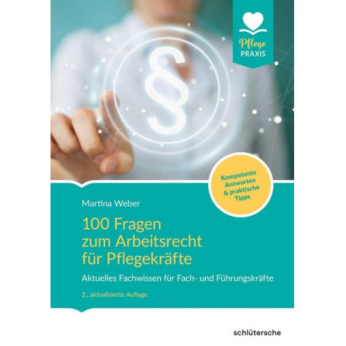 Martina Weber - 100 Fragen zum Arbeitsrecht für Pflegekräfte