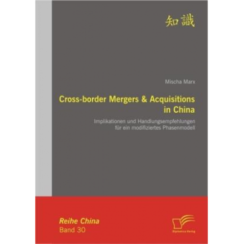 Mischa Marx - Cross-border Mergers & Acquisitions in China