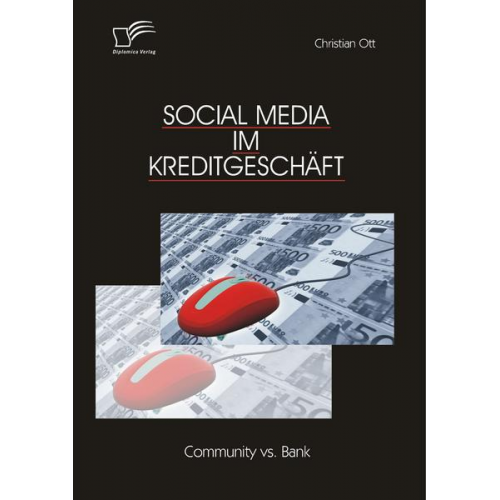 Christian Ott - Social Media im Kreditgeschäft: Community vs. Bank