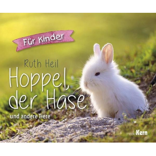 Ruth Heil - Hoppel, der Hase