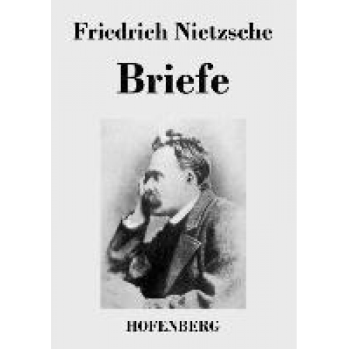 Friedrich Nietzsche - Briefe